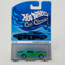 2013 Hot Wheels Cool Classics 1968 Mercury Cougar verde spectrafrost RSW base ZAMAC